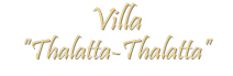 Villa “Thalatta-Thalatta”